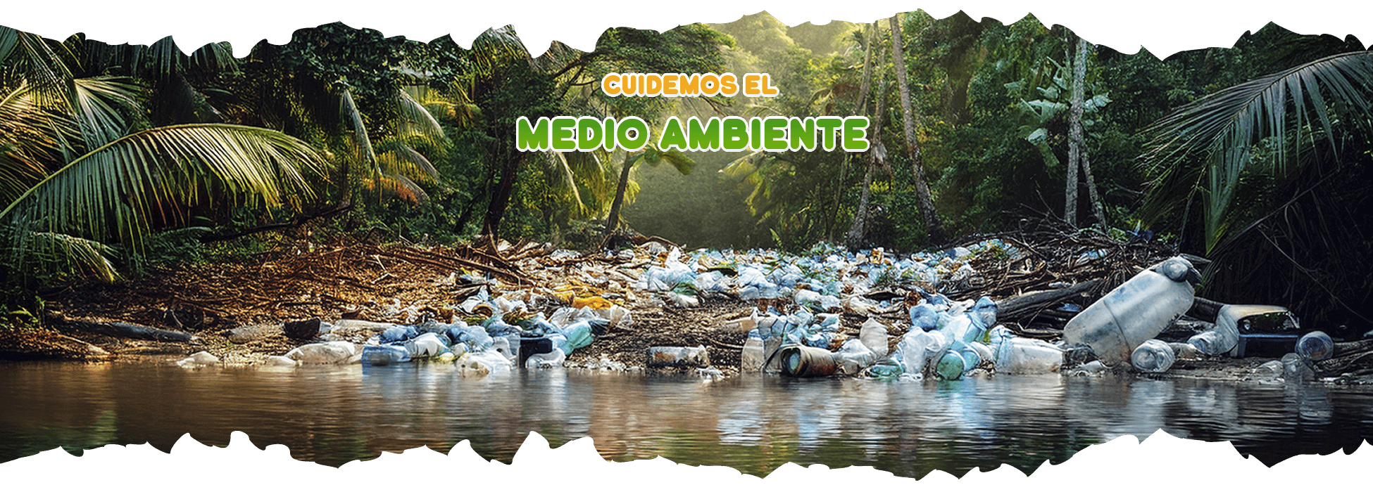 Cuidemos el medio ambiente